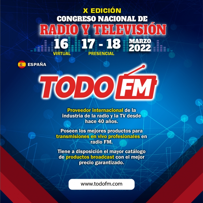 TODO FM ESTARÁ PRESENTE EN EL ﻿CONGRESO NACIONAL DE RADIO Y TELEVISIÓN